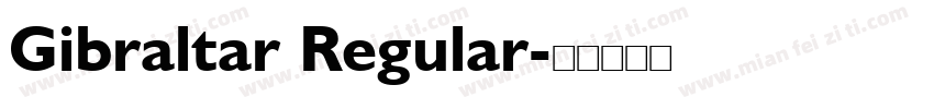 Gibraltar Regular字体转换